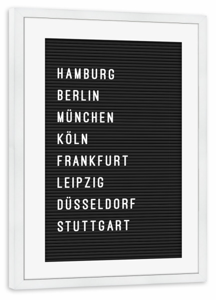 Poster mit Rahmen weiß "Letterboard Städte Deutschland" artboxONE - Städte,Städte / Berlin,Typografie,Reise,Schwarzweiß