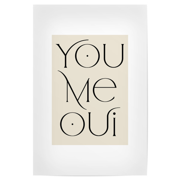 Poster "You Me Oui Love Quote" artboxONE - Typografie,Menschen,Liebe