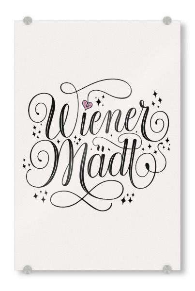 Acrylglasbild "Wiener Mädl" artboxONE - Städte,Typografie,Menschen,Städte / Wien,Lustig