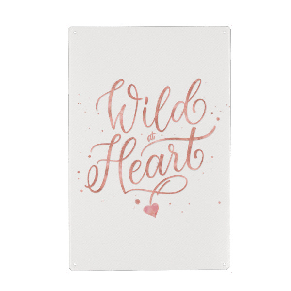 Metall Poster "Wild at Heart. Rosegold" artboxONE - Typografie,Liebe,Lustig