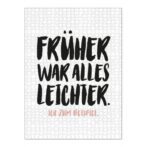 Puzzle Ravensburger "Früher war alles leichter I Rosa" artboxONE - Typografie,Lehrersprüche,Für Mama,Für Papa,Lustig