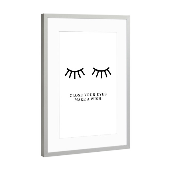 Poster mit Rahmen Silber "Close Your Eyes Make a Wish" artboxONE - Typografie,Menschen,Liebe,Lustig