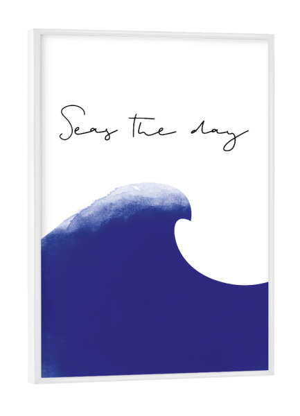 Poster mit weißem Rahmen "Ozean Welle I Seas the day" artboxONE - Typografie,Natur,Abstrakt,Reise / Strand und Meer,Lustig