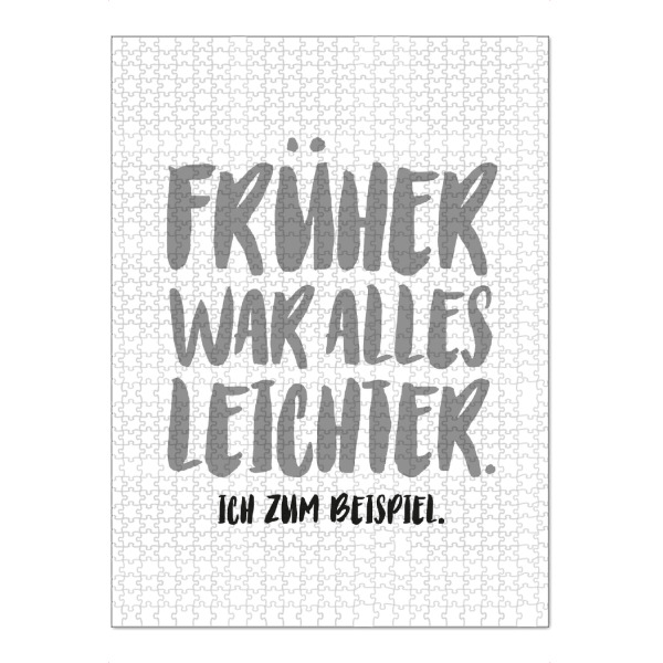 Puzzle Ravensburger "Früher war alles leichter I SW" artboxONE - Typografie,Schwarzweiß,Für Mama,Für Papa,Lustig