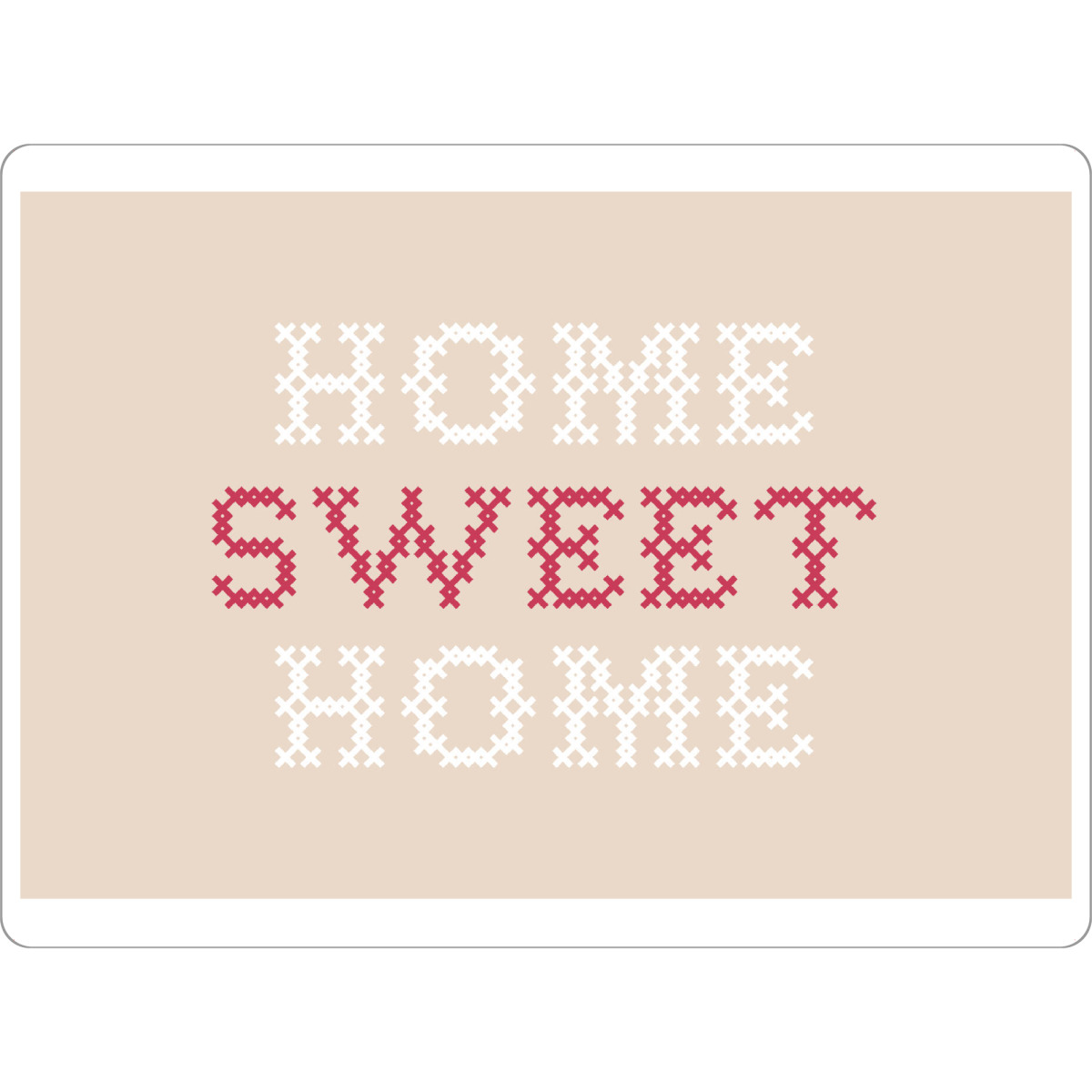 Tischset "Sweet Home I Sticken Beige Rot" artboxONE - Typografie,Für Kinder,Liebe,Für Mama,Lustig