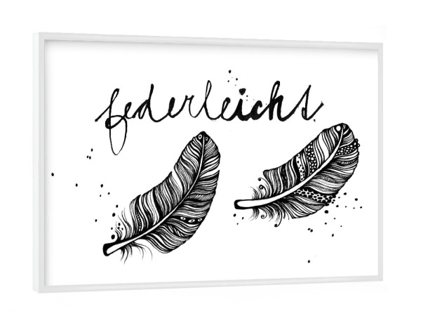 Poster mit weißem Rahmen "Lea Schulze - Federleicht" artboxONE - Typografie,Natur,Schwarzweiß,Liebe