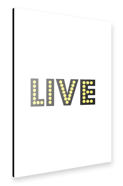 Alu-Dibond "Live I Neon Schrift" 30x20 cm artboxONE