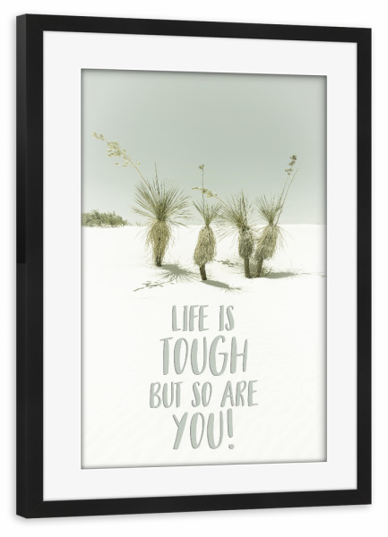 Poster mit Rahmen schwarz "Stark sein im Leben" artboxONE - Typografie,Natur