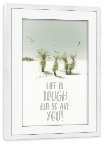 Poster mit Rahmen weiß "Stark sein im Leben" artboxONE - Typografie,Natur