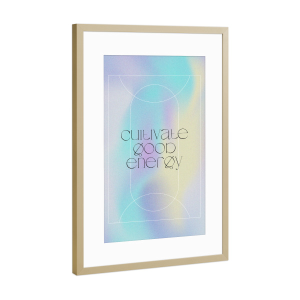 Poster mit Rahmen Gold "Cultivate Good Energy" artboxONE - Typografie,Abstrakt,Liebe