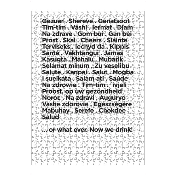 artboxONE Puzzle "CHEERS . PROST . SKAL" artboxONE - Typografie,Essen & Trinken,Schwarzweiß,Essen & Trinken / Alkohol,Lustig
