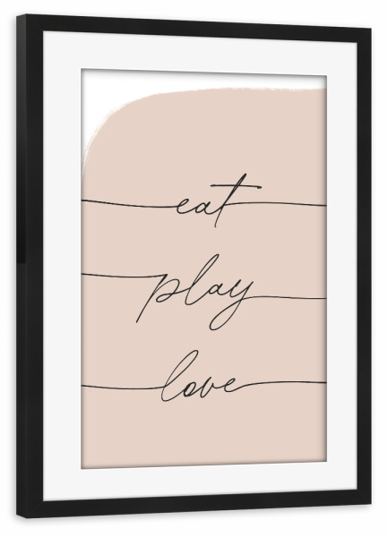 Poster mit Rahmen schwarz "Eat Play Love" artboxONE - Typografie,Für Kinder