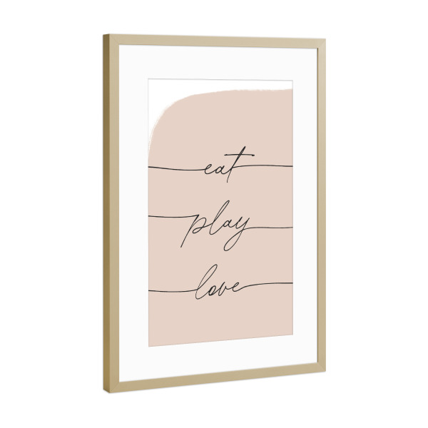 Poster mit Rahmen Gold "Eat Play Love" artboxONE - Typografie,Für Kinder
