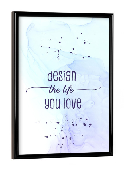 Poster mit schwarzem Rahmen "Design your life | floating colors" artboxONE - Typografie