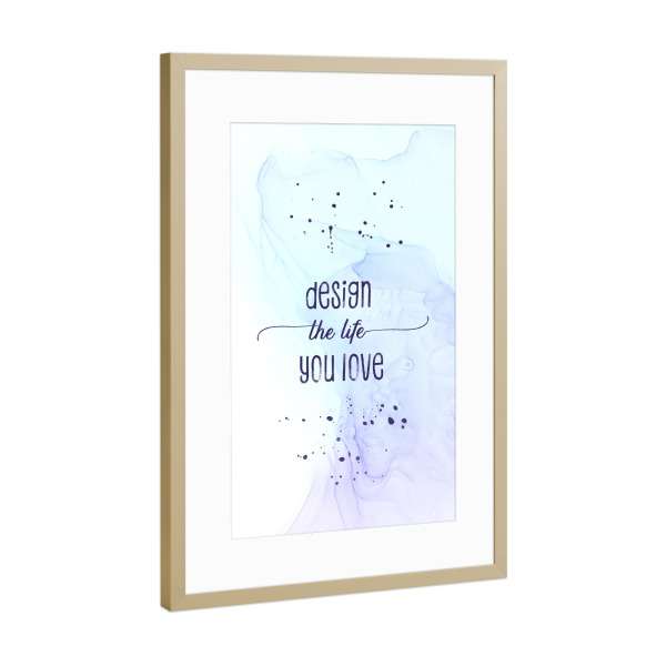 Poster mit Rahmen Gold "Design your life | floating colors" artboxONE - Typografie