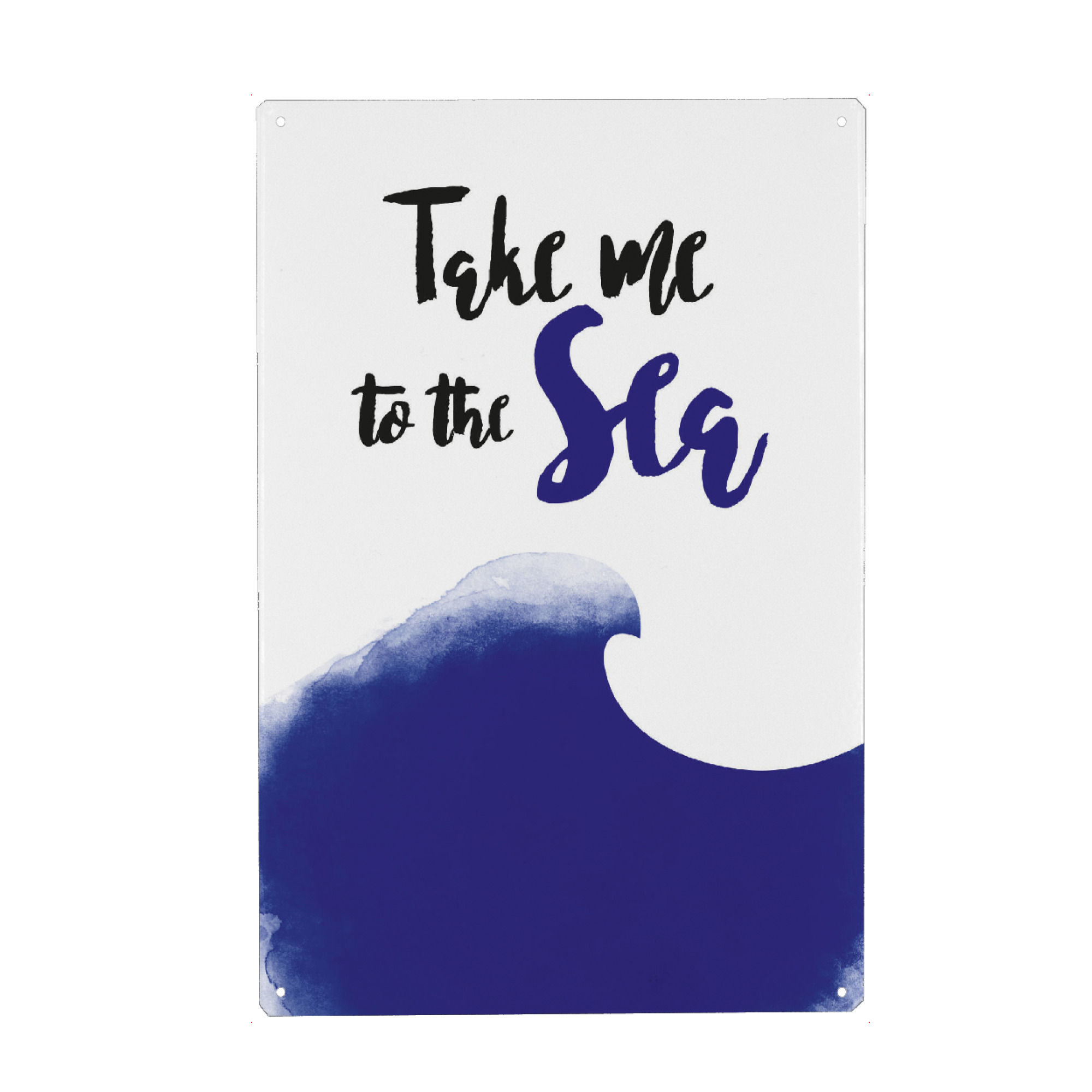 Metall Poster "Ozean Welle I Take me to the sea" artboxONE - Typografie,Natur,Reise / Strand und Meer,Lustig