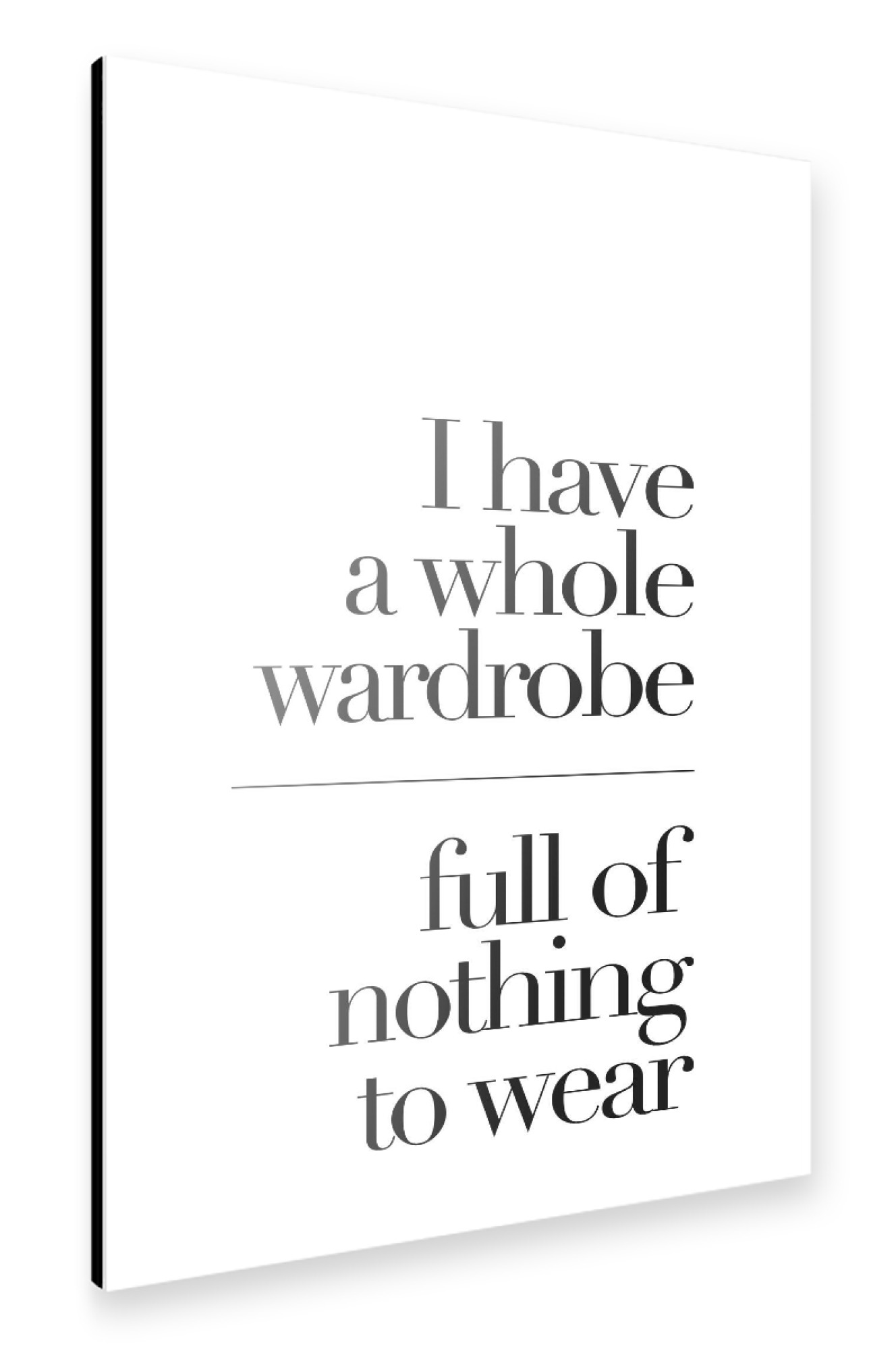 Alu-Dibond "A WARDROBE FULL OF NOTHING" 30x20 cm artboxONE