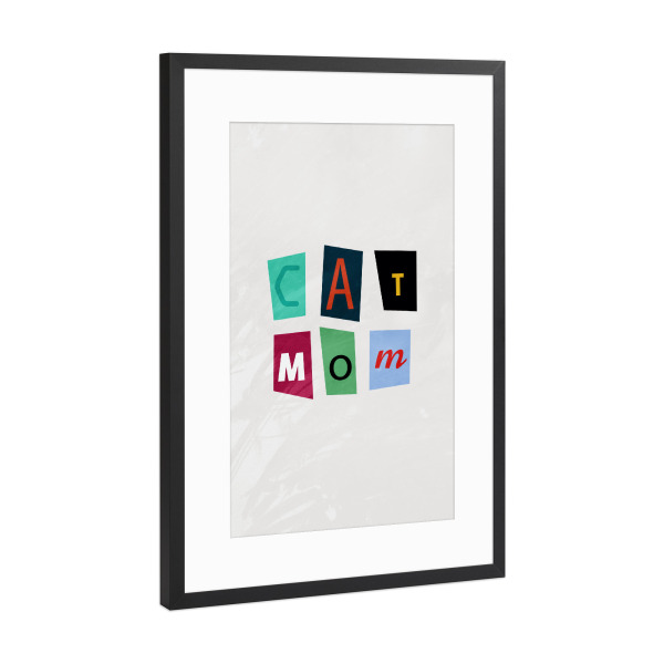 Poster mit Rahmen Schwarz (Metallic) "Cat Mom" artboxONE - Typografie,Tiere,Liebe
