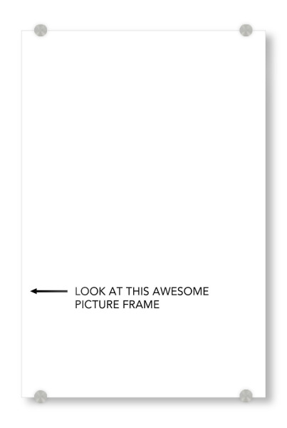 Acrylglasbild "PICTURE FRAME" artboxONE - Typografie,Schwarzweiß,Lustig