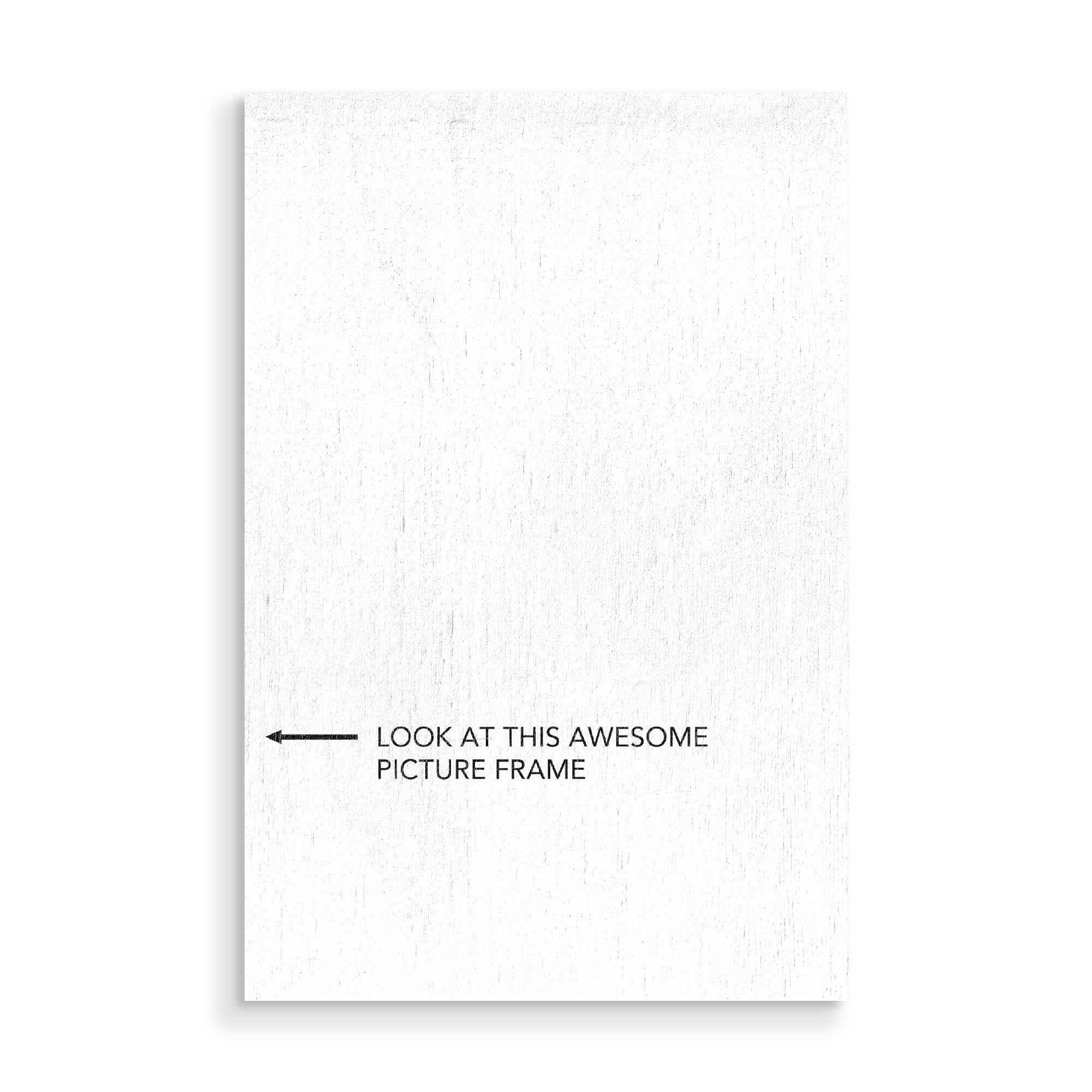 Holzbild "PICTURE FRAME" artboxONE - Typografie,Schwarzweiß,Lustig