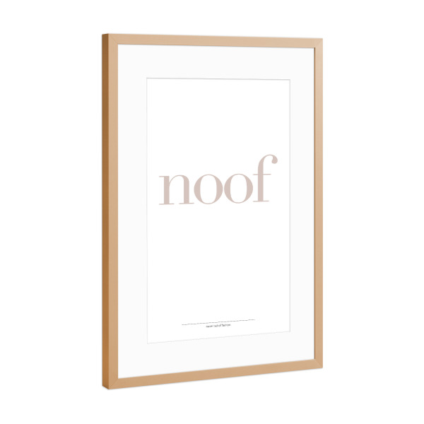 Poster mit Rahmen Kupfer "NOOF Typo" artboxONE - Typografie,Fashion - Fashion,Mode,Style,Noof,Label,Nude,Typo,Typography,Minimal,Minimalistisch