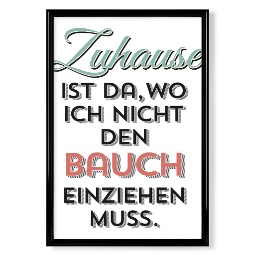 Zuhause ist da, wo Zuhause ist da, wo