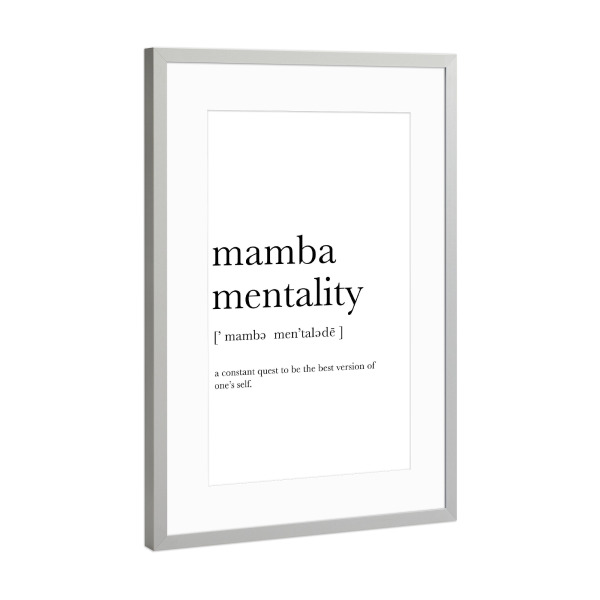 Poster mit Rahmen Silber "Mamba Mentality" artboxONE - Menschen,Sport,Sport / Motivation,Lustig