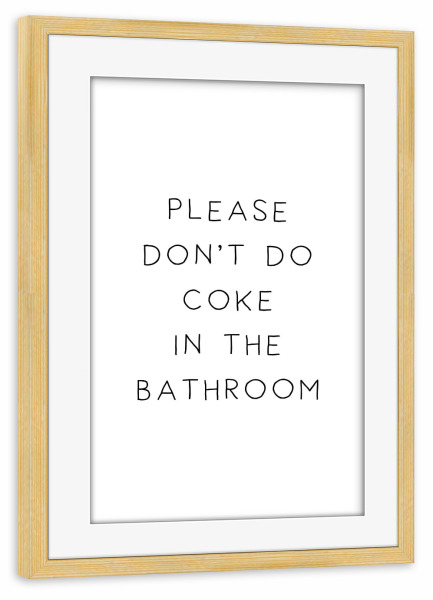Poster mit Rahmen kiefer "Coke in the Bathroom" artboxONE - Typografie,Schwarzweiß - Schwarzweiß,Blackandwhite,Badezimmer,Bathroom