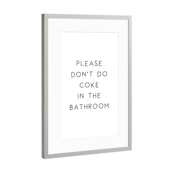 Poster mit Rahmen Silber "Coke in the Bathroom" artboxONE - Typografie,Schwarzweiß - Schwarzweiß,Blackandwhite,Badezimmer,Bathroom