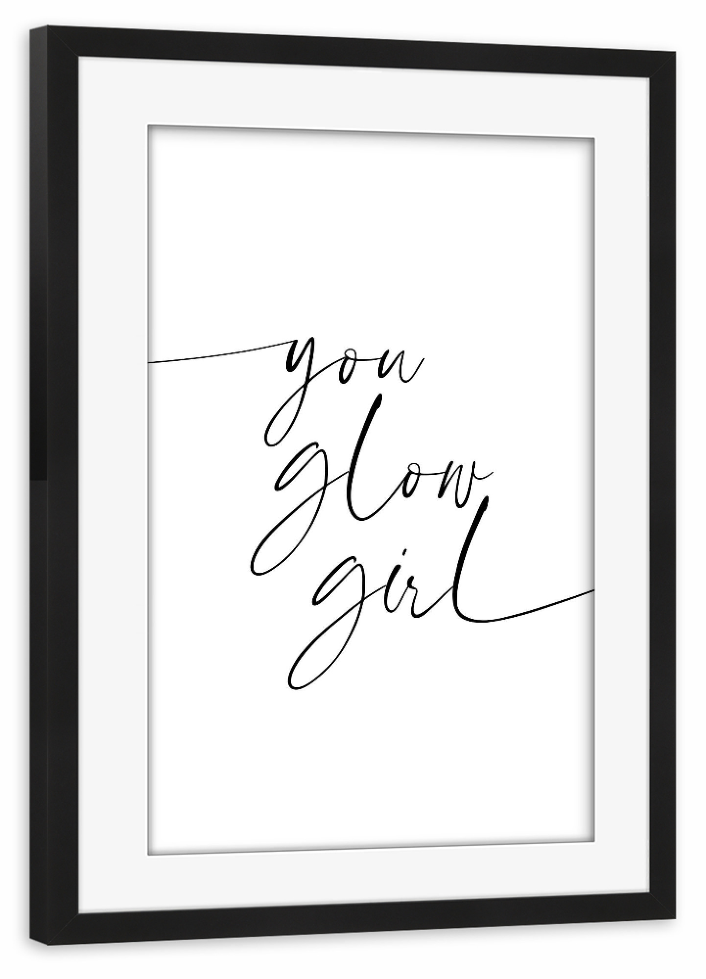 Poster mit Rahmen schwarz "You Glow Girl" artboxONE - Typografie