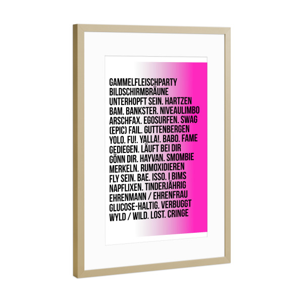 Poster mit Rahmen Gold "JUGENDWÖRTER - COLOR" artboxONE - Typografie,Schwarzweiß,Lustig - Jugendwort,Jahres,Jugendwörter,Jugensprache,Typo,Typografie