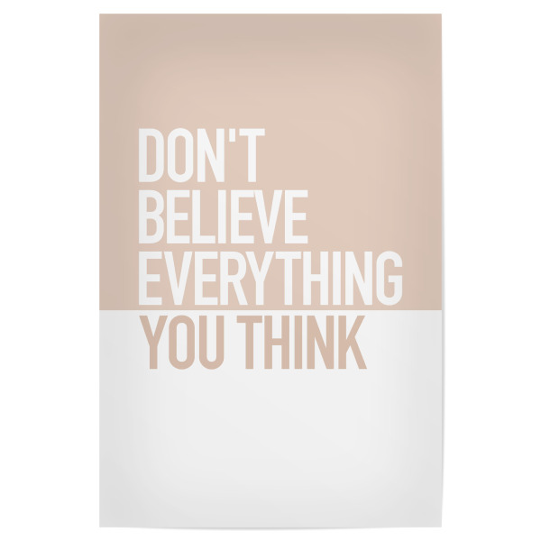 Poster "DON’T BELIEVE" artboxONE - Typografie,Liebe,Fashion - Zitat,Quote,Believe,Typo,Typografie,Typography,Minimal,Minimalistisch