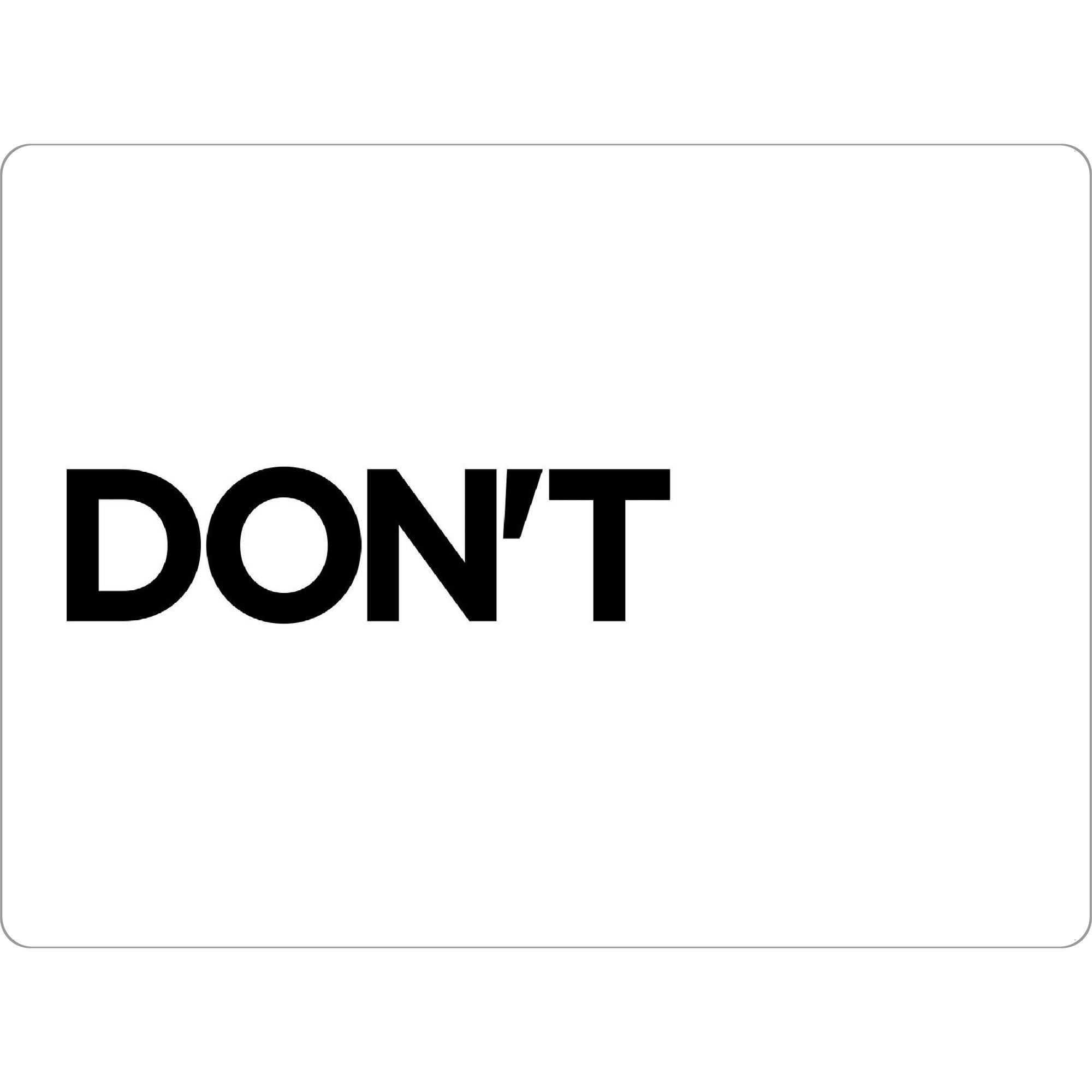 Tischset "DON'T" artboxONE - Typografie,Schwarzweiß - Don't,Typography,Does,Not,No,Nicht,Typo,Minimal,Minimalistisch,Schwarzweiß,Blackandwhite