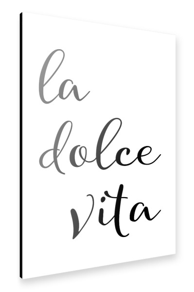 Alu-Dibond "La dolce vita, das süße Leben" 30x20 cm artboxONE