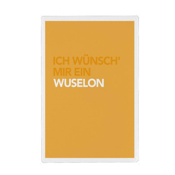 Metall Poster "WUSELON" artboxONE - Typografie,Für Kinder,Lustig - Kinder,Kids,Kind,Kid,Kinderzimmer,Children,Fun,Children's room,Wuselon
