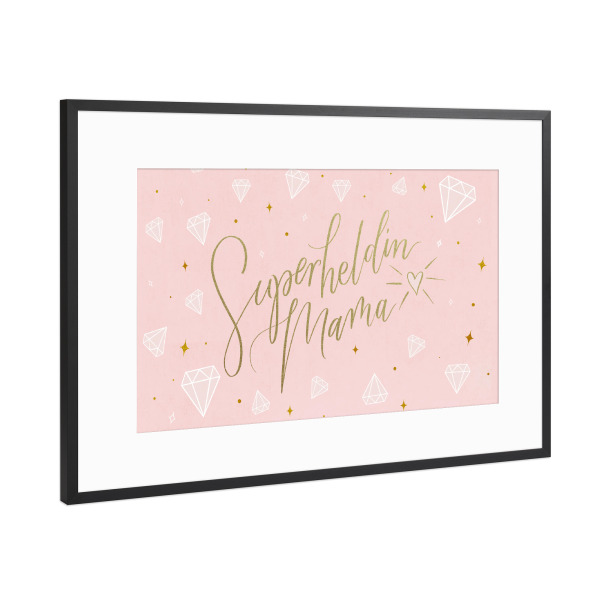 Poster mit Rahmen Schwarz (Metallic) "Mama, du bist meine Superheldin" artboxONE - Typografie,Liebe,Für Mama,Lustig