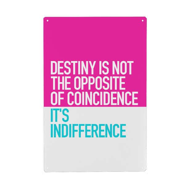 Holzbild "OPPOSITE OF COINCIDENCE" artboxONE - Typografie,Fashion,Lehrersprüche