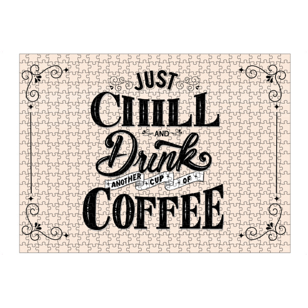 artboxONE Puzzle "Chill einfach und trink Kaffee" artboxONE - Typografie,Essen & Trinken,Lustig