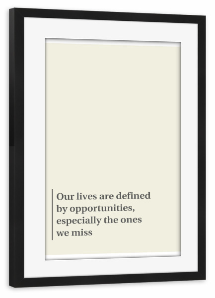Poster mit Rahmen schwarz "OPPORTUNITIES" artboxONE - Typografie,Menschen,Liebe,Fashion