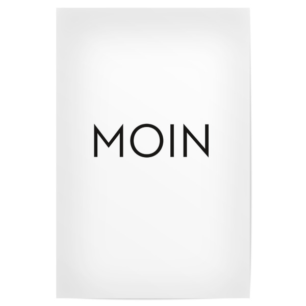 Poster 30x20 cm "Moin!" artboxONE - Typografie,Schwarzweiß,Für Papa,Männer