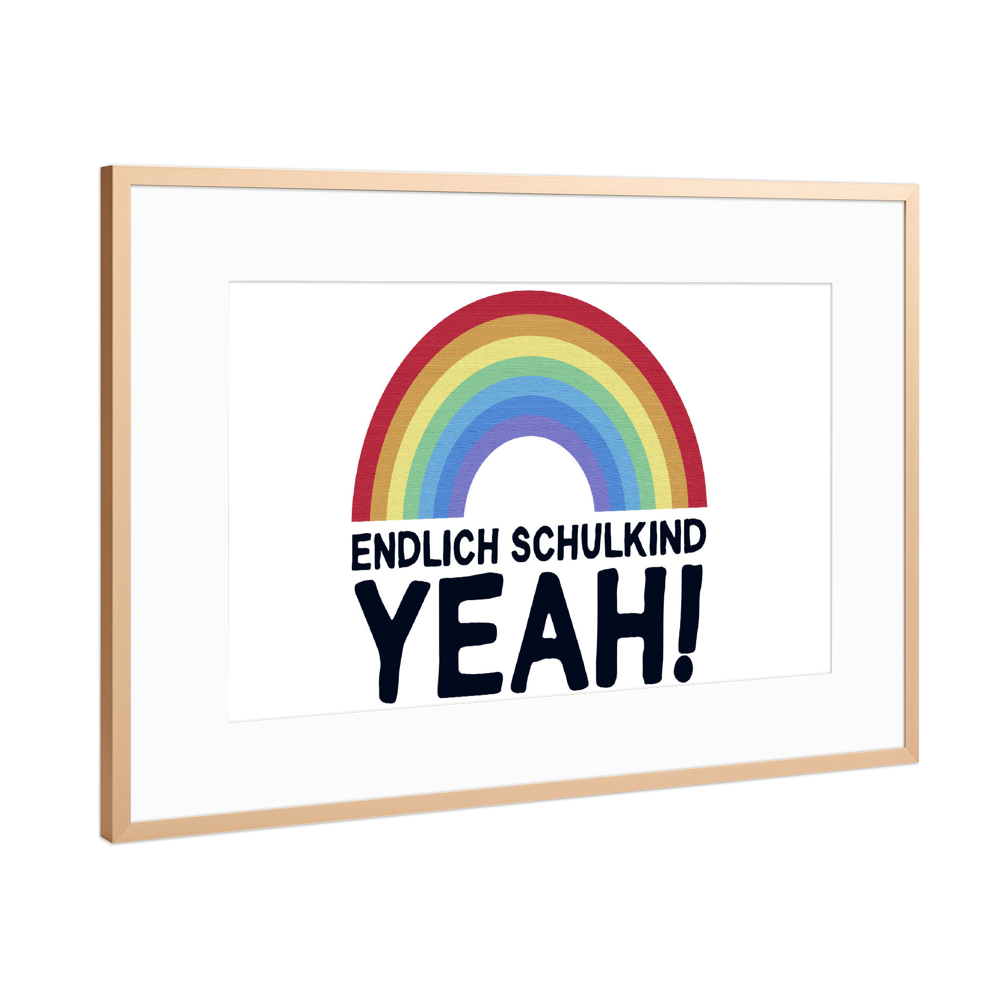 Poster mit Rahmen Kupfer "Endlich Schulkind, YEAH!" artboxONE - Typografie,Für Kinder