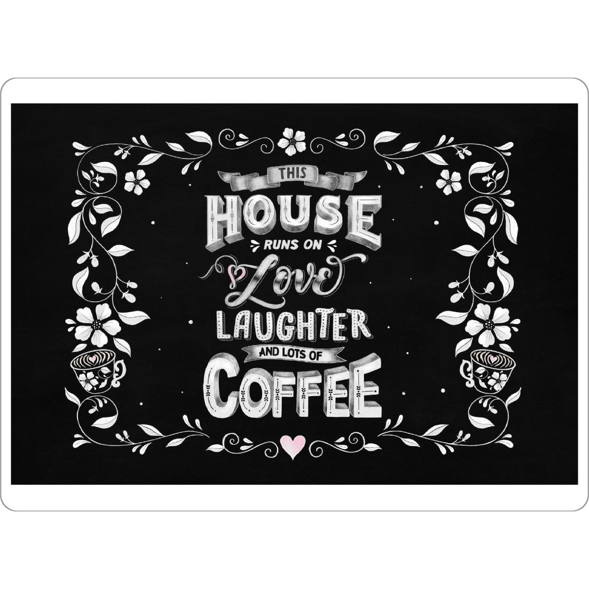 Tischset "Love, Laughter, Lots of Coffee" artboxONE - Typografie,Floral,Essen & Trinken,Lustig