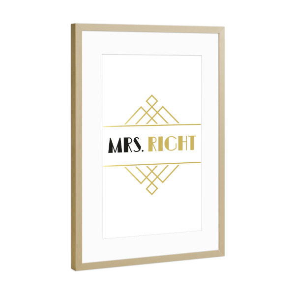 Poster mit Rahmen Gold "MRS. RIGHT Golden 20s White" artboxONE - Typografie,Menschen,Geometrie,Liebe