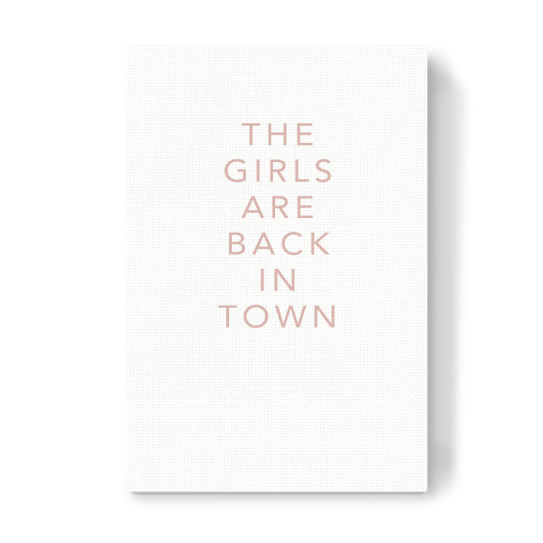 Leinwandbild "THE GIRLS ARE BACK" artboxONE - Typografie,Musik,Fashion,Lustig