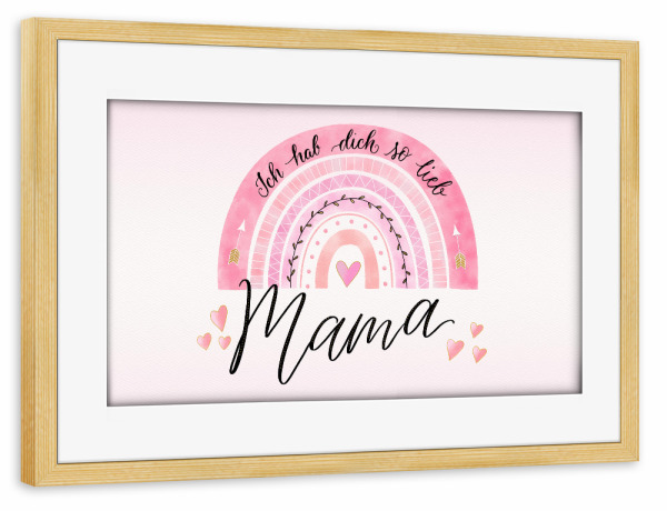 Poster mit Rahmen kiefer "Mama, hab dich so lieb" artboxONE - Typografie,Für Mama