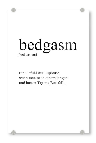 Acrylglasbild "Bedgasm Definition" artboxONE - Typografie,Menschen,Lustig