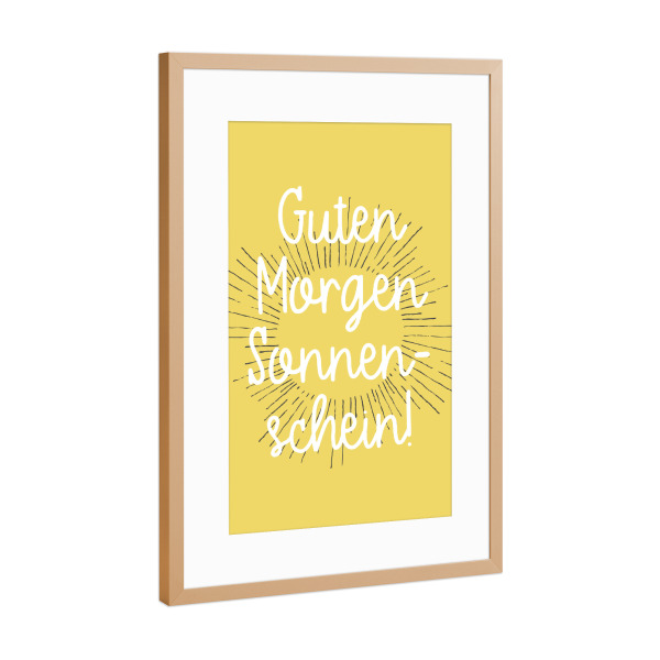 Poster mit Rahmen Kupfer "Guten Morgen Sonnenschein" artboxONE - Typografie,Für Kinder,Abstrakt,Liebe,Lustig