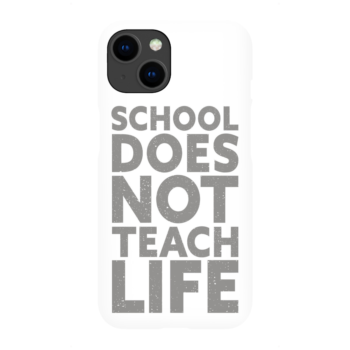 "School doesn't teach Life, Grey"für iPhone - Premium-Case Handyhülle artboxONE