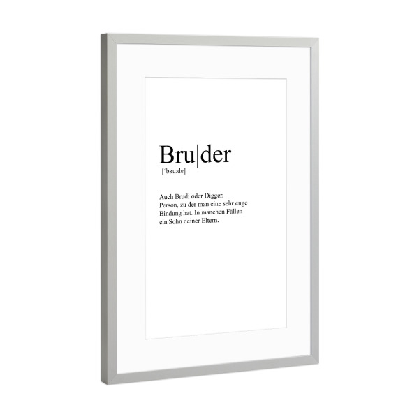 Poster mit Rahmen Silber "Bruder Definition" artboxONE - Typografie,Menschen,Liebe,Lustig