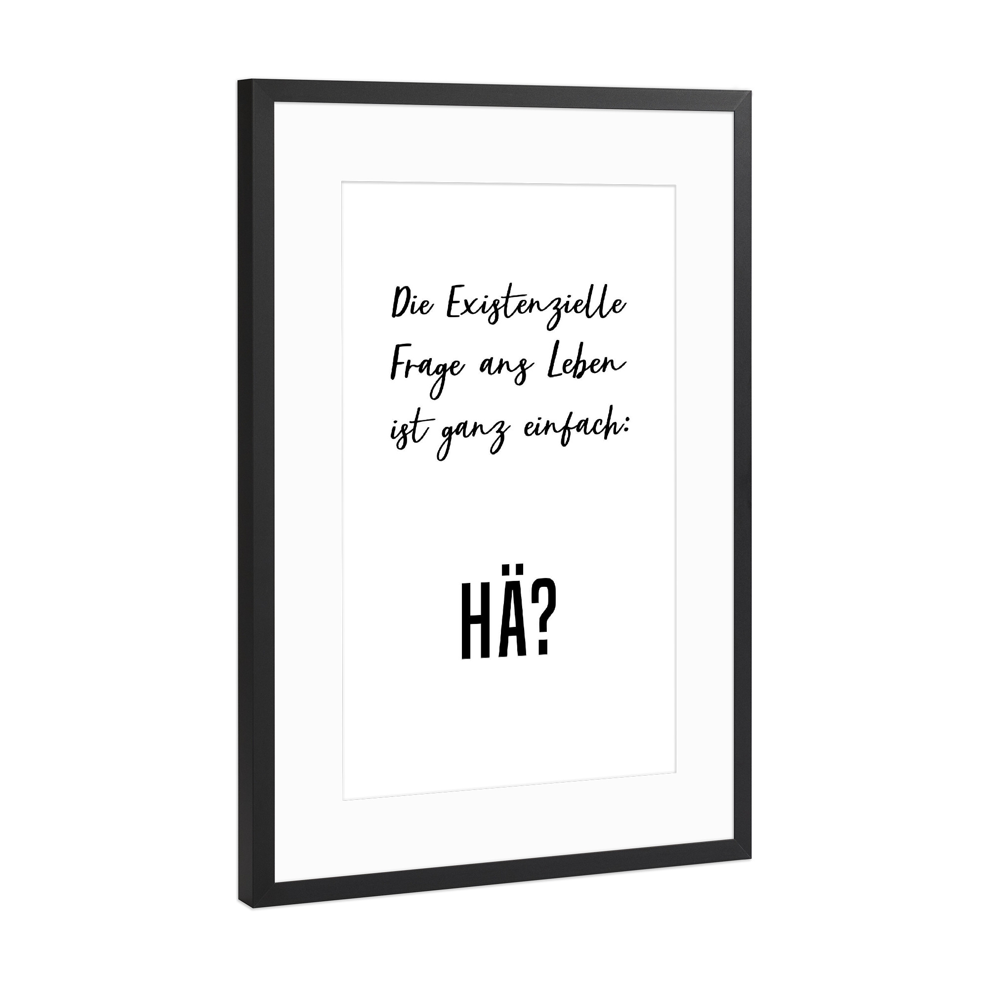 Poster mit Rahmen Schwarz (Metallic) "Frage ans Leben" artboxONE - Typografie,Lustig